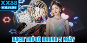 Bạch Thủ Lô Khung 5 Ngày