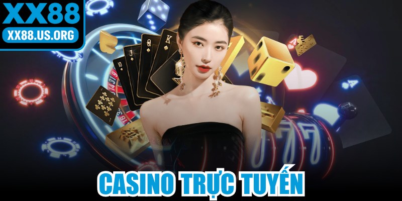 Casino Trực Tuyến