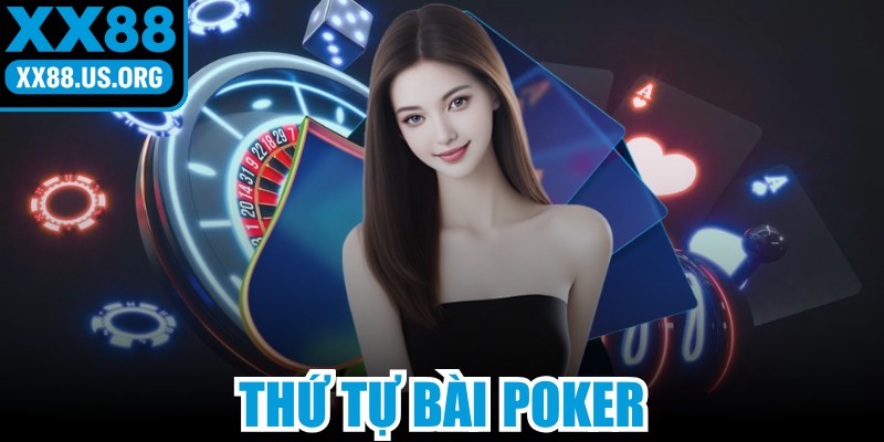 Thứ Tự Bài Poker